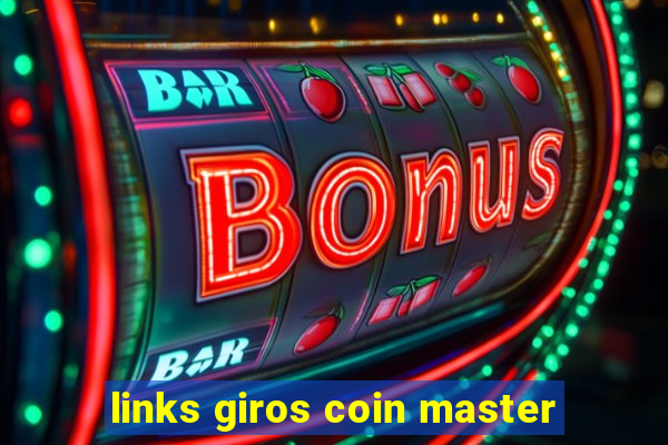 links giros coin master